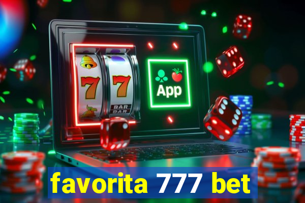 favorita 777 bet